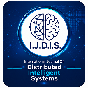International Journal Of Distributed Intelligent  Systems (IJDIS)